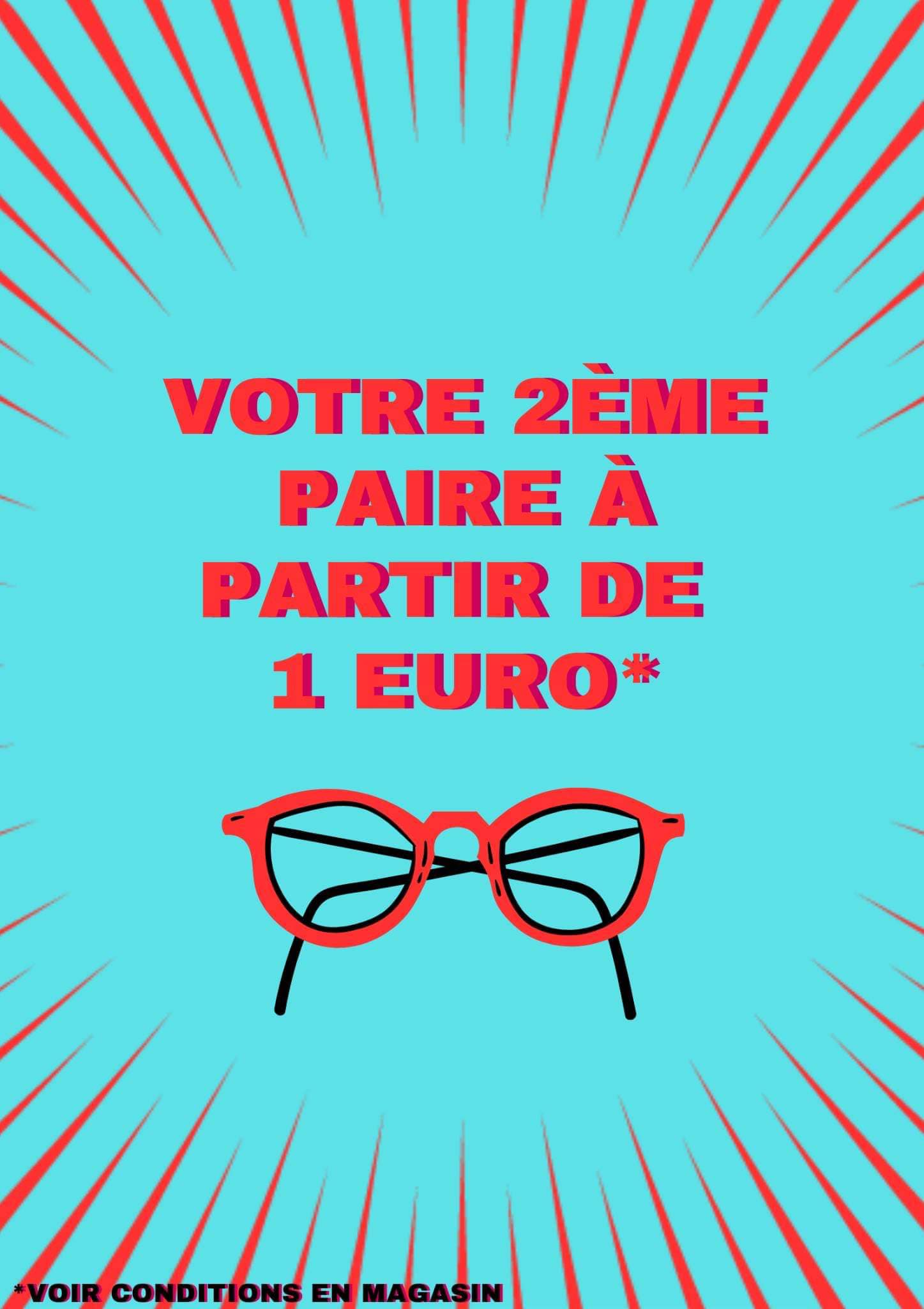 Votre 2ème paire à partir de 1€ !