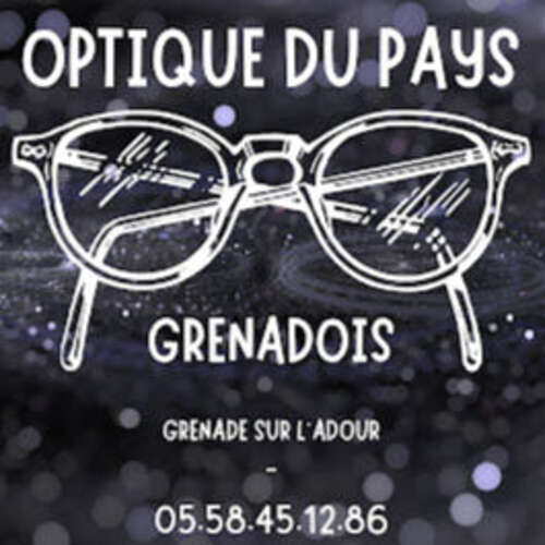 Magasin opticien indépendant OPTIQUE DU PAYS GRENADOIS 40270 GRENADE SUR L'ADOUR